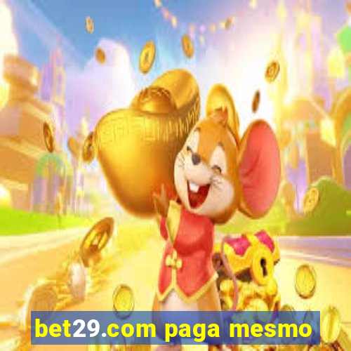 bet29.com paga mesmo